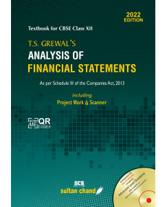 T.S. Grewal's Analysis of Financial Statements: Textbook for CBSE Class 12 (2022-23 Session)